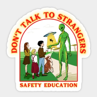 Don't Talk To Strangers Sticker